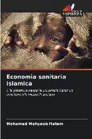 Economia sanitaria islamica de Mohamed Mahyoub Hatem