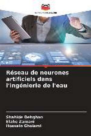 Réseau de neurones artificiels dans l'ingénierie de l'eau de Shahide Dehghan