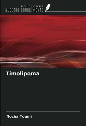 Timolipoma de Nozha Toumi