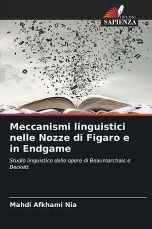 Meccanismi linguistici nelle Nozze di Figaro e in Endgame de Mahdi Afkhami Nia