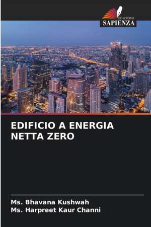 EDIFICIO A ENERGIA NETTA ZERO de Ms. Bhavana Kushwah