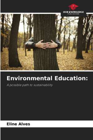 Environmental Education: de Eline Alves