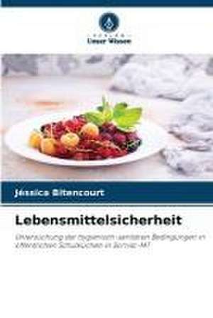 Lebensmittelsicherheit de Jéssica Bitencourt