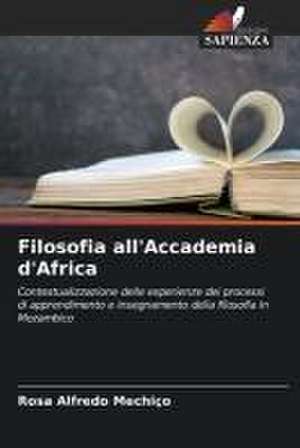 Filosofia all'Accademia d'Africa de Rosa Alfredo Mechiço