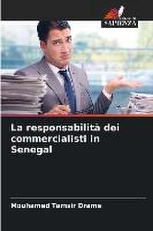 La responsabilità dei commercialisti in Senegal de Mouhamed Tamsir Drame