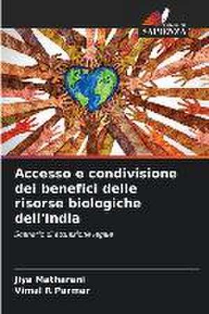 Accesso e condivisione dei benefici delle risorse biologiche dell'India de Jiya Matharani