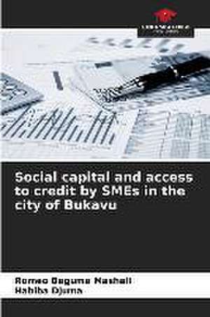 Social capital and access to credit by SMEs in the city of Bukavu de Romeo Baguma Mashali