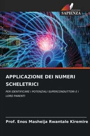 APPLICAZIONE DEI NUMERI SCHELETRICI de Enos Masheija Rwantale Kiremire