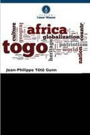 Die Geschichte von Jean Pierre Jouret in Togo: 1920-1934 de Jean-Philippe Têtê Gunn