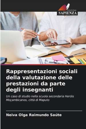 Rappresentazioni sociali della valutazione delle prestazioni da parte degli insegnanti de Neiva Olga Raimundo Saúte