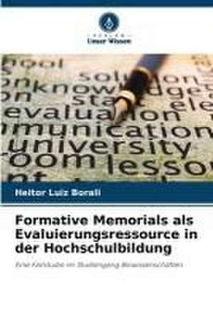 Formative Memorials als Evaluierungsressource in der Hochschulbildung de Heitor Luiz Borali