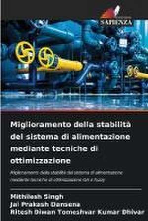 Miglioramento della stabilità del sistema di alimentazione mediante tecniche di ottimizzazione de Mithilesh Singh