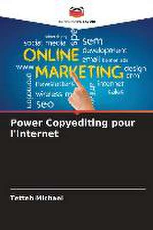 Power Copyediting pour l'Internet de Tetteh Michael