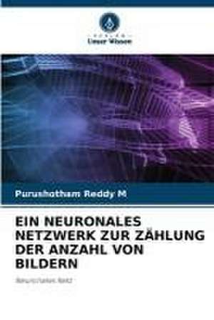 EIN NEURONALES NETZWERK ZUR ZÄHLUNG DER ANZAHL VON BILDERN de Purushotham Reddy M