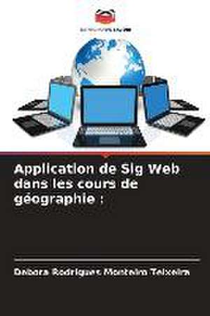 Application de Sig Web dans les cours de géographie : de Debora Rodrigues Monteiro Teixeira