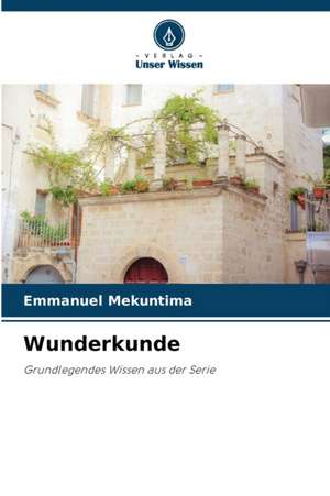 Wunderkunde de Emmanuel Mekuntima