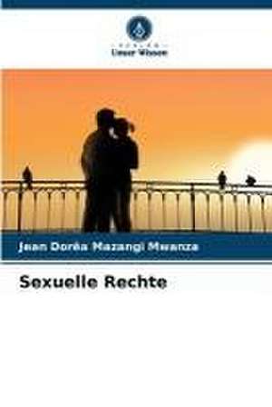 Sexuelle Rechte de Jean Dorêa Mazangi Mwanza