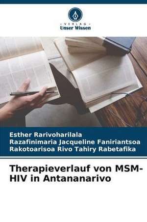 Therapieverlauf von MSM-HIV in Antananarivo de Esther Rarivoharilala