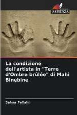 La condizione dell'artista in "Terre d'Ombre brûlée" di Mahi Binebine de Salma Fellahi