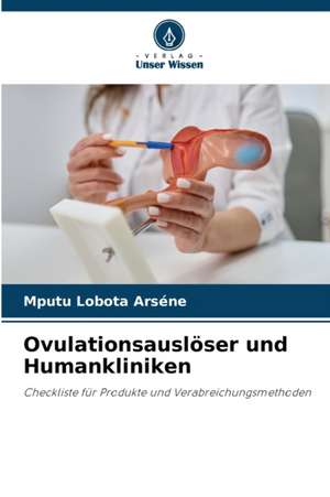 Ovulationsauslöser und Humankliniken de Mputu Lobota Arséne