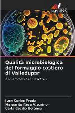 Qualità microbiologica del formaggio costiero di Valledupar de Juan Carlos Prada