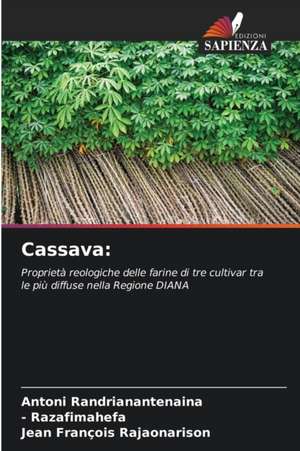 Cassava: de Antoni Randrianantenaina