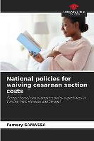 National policies for waiving cesarean section costs de Famory Samassa