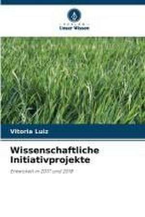 Wissenschaftliche Initiativprojekte de Vitoria Luiz