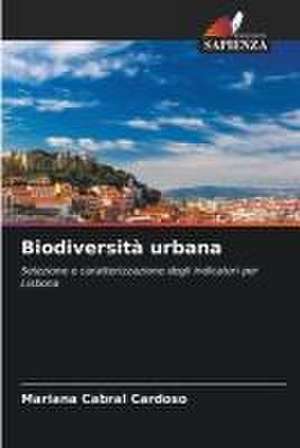 Biodiversità urbana de Mariana Cabral Cardoso