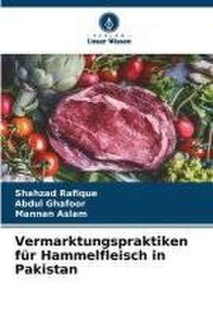 Vermarktungspraktiken für Hammelfleisch in Pakistan de Shahzad Rafique