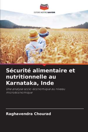 Sécurité alimentaire et nutritionnelle au Karnataka, Inde de Raghavendra Chourad