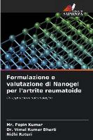 Formulazione e valutazione di Nanogel per l'artrite reumatoide de Popin Kumar