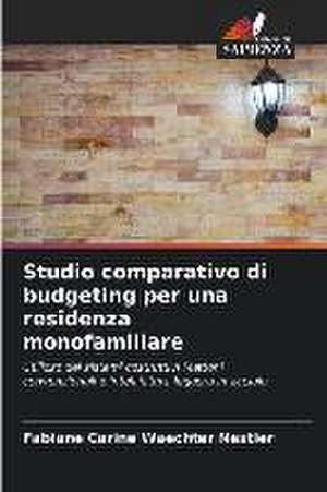 Studio comparativo di budgeting per una residenza monofamiliare de Fabiane Carine Waechter Nestler