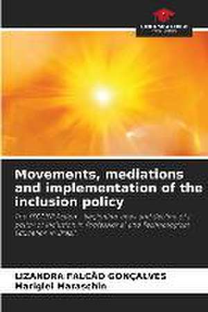 Movements, mediations and implementation of the inclusion policy de Lizandra Falcão Gonçalves