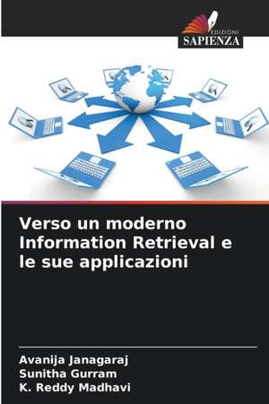 Verso un moderno Information Retrieval e le sue applicazioni de Avanija Janagaraj