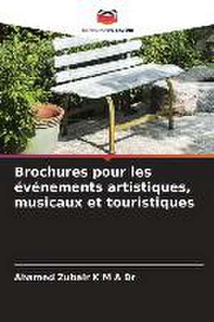 Brochures pour les événements artistiques, musicaux et touristiques de Ahamed Zubair K M A