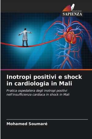 Inotropi positivi e shock in cardiologia in Mali de Mohamed Soumaré