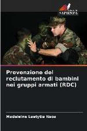 Prevenzione del reclutamento di bambini nei gruppi armati (RDC) de Madeleine Laetytia Nsoa