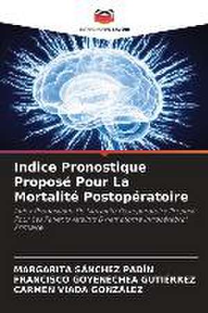 Indice Pronostique Proposé Pour La Mortalité Postopératoire de Margarita Sánchez Padín