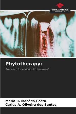 Phytotherapy: de Maria R. Macêdo-Costa