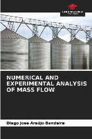 NUMERICAL AND EXPERIMENTAL ANALYSIS OF MASS FLOW de Diego José Araújo Bandeira