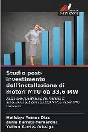 Studio post-investimento dell'installazione di motori MTU da 33,6 MW de Mailubys Pernas Diaz