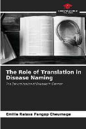 The Role of Translation in Disease Naming de Emilie Raissa Pangop Cheumaga