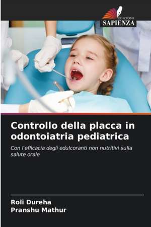 Controllo della placca in odontoiatria pediatrica de Roli Dureha