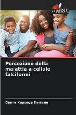 Percezione della malattia a cellule falciformi de Bonny Kapongo Kaniane