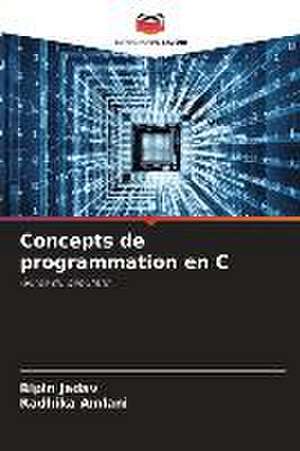 Concepts de programmation en C de Bipin Jadav