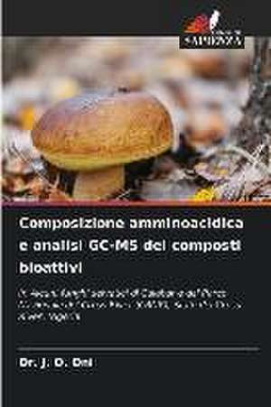 Composizione amminoacidica e analisi GC-MS dei composti bioattivi de J. O. Oni