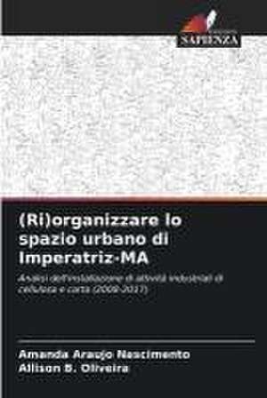 (Ri)organizzare lo spazio urbano di Imperatriz-MA de Amanda Araujo Nascimento