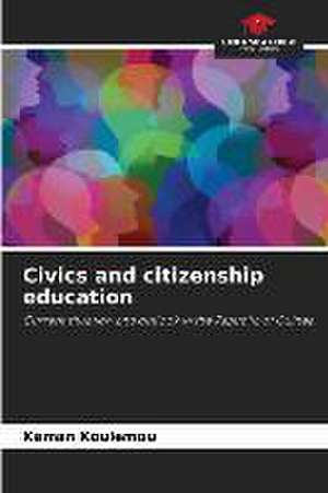 Civics and citizenship education de Kaman Koulemou