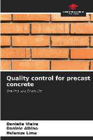 Quality control for precast concrete de Danielle Vieira